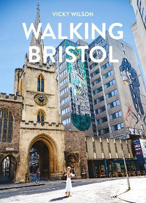 Walking Bristol - Vicky Wilson - cover