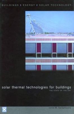 Solar Thermal Technologies for Buildings: The State of the Art - cover