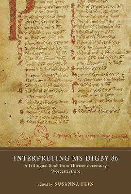 Interpreting MS Digby 86: A Trilingual Book from Thirteenth-Century Worcestershire - cover