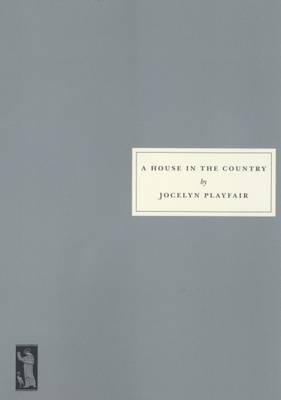 A House in the Country - Jocelyn Playfair - cover