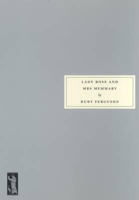 Lady Rose and Mrs Memmary - Ruby Ferguson - cover