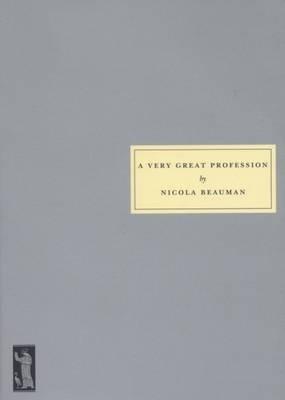 A Very Great Profession - Nicola Beauman - cover