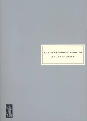 The Persephone Book of Short Stories - cover