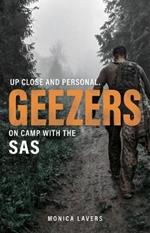 Geezers: Up Close and Personal: On Camp with the SAS