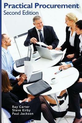 Practical Procurement - Ray Carter,Steve Kirby,Paul Jackson - cover