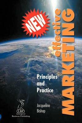 Effective Marketing: Principles and Practice - Jacqueline Bishop - cover