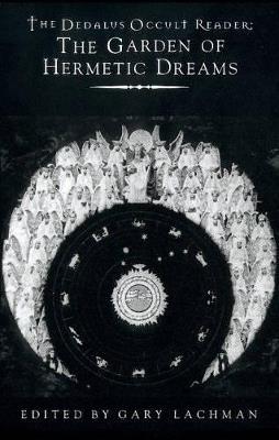 Dedalus Occult Reader: the Garden of Hermetic Dreams - cover
