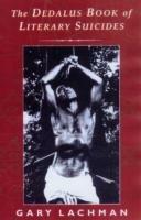 Dedalus Book of Literary Suicides, The: Dead Letters - Gary Lachman - cover