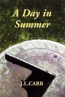 A Day in Summer - J L Carr - cover