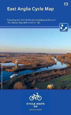 East Anglia Cycle Map 13: Including sections of The Varsity Way and Dover to Tain - cover