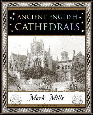 Ancient English Cathedrals - Mark Mills - cover