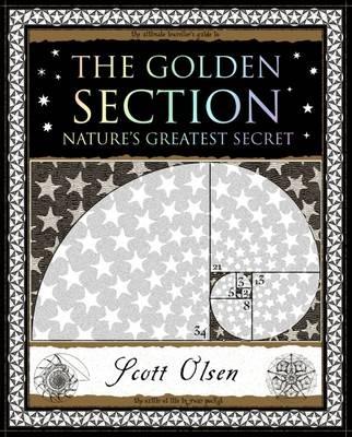 Golden Section: Nature's Greatest Secret - Scott Olsen - cover