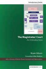 The Magistrates' Court: An Introduction
