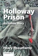 Holloway Prison: An Inside Story