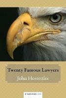 Twenty Famous Lawyers - John Hostettler - cover