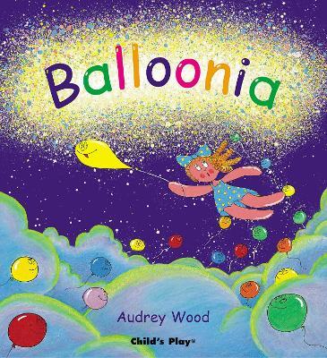 Balloonia - Audrey Wood - cover