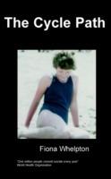 The Cycle Path: Conversion Syndrome Disorder - Fiona Whelpton - cover