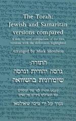 The Torah: Jewish and Samaritan Versions Compared
