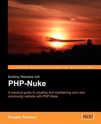 Building Websites with PHP-Nuke - Douglas Paterson - cover