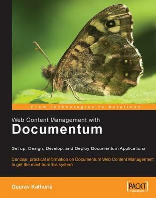 Web Content Management with Documentum - Gaurav Kathuria - cover