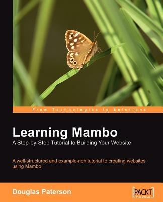 Learning Mambo: A Step-by-Step Tutorial to Building Your Website - Douglas Paterson - cover