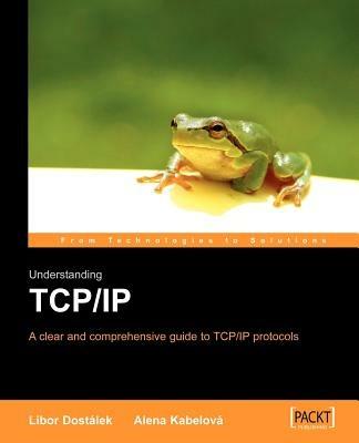 Understanding TCP/IP - Alena Kabelova,Libor Dostalek - cover