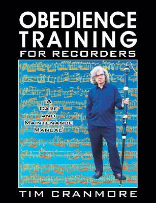 Obedience Training for Recorders - Tim Cranmore - cover