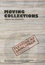 Moving Collections: Processes and Consequences