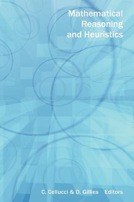 Mathematical Reasoning and Heuristics - cover
