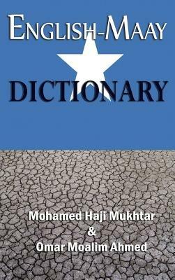 English-Maay Dictionary - Mohamed Haji Mukhtar,Omar Moalim Ahmed - cover