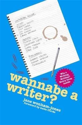 Wannabe a Writer? - Jane Wenham-Jones - cover