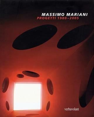 Massimo Mariani. Progetti 1980-2005. Ediz. italiana e inglese - copertina