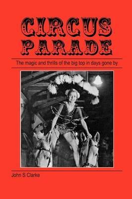 Circus Parade - John S Clarke - cover