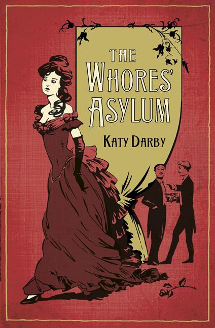 The Whores' Asylum