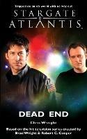 Stargate Atlantis: Dead End - Chris Wraight - cover