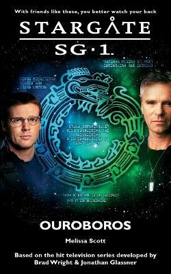 STARGATE SG-1 Ouroboros - Melissa Scott - cover