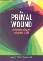 Primal Wound: Understanding the Adopted Child - Nancy Verrier - cover