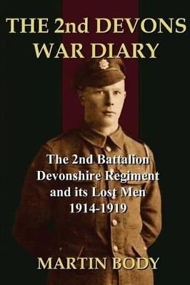 The 2nd Devons War Diary - Martin Body - cover