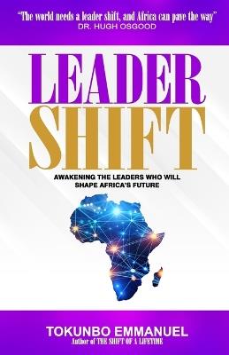 Leader Shift - Tokunbo Emmanuel - cover
