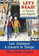 The Time Twins/Les jumeaux à travers le temps