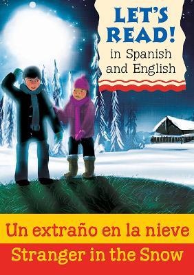 Stranger in the Snow/Un extraño en la nieve - Lynne Benton - cover