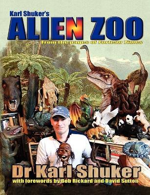 Karl Shuker's Alien Zoo - Karl P.N Shuker - cover