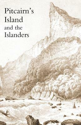 Pitcairn's Island, and the Islanders, in 1850 - Walter Brodie - cover