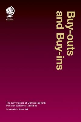 Buy-outs and Buy-ins: The Elimination of Defined Benefit Pension Scheme Liabilities - cover