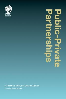 Public-private Partnerships: A Practical Analysis, Second Edition - cover