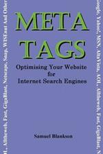 Meta Tags: Optimising Your Website for Internet Search Engines (