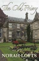 The Old Priory - Norah Lofts - cover