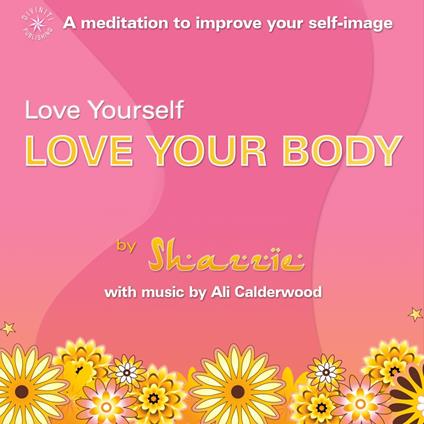 Love Yourself, Love Your Body