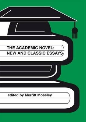 The Academic Novel: New and Classic Essays - cover