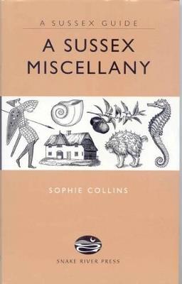 A Sussex Miscellany - Sophie Collins - cover